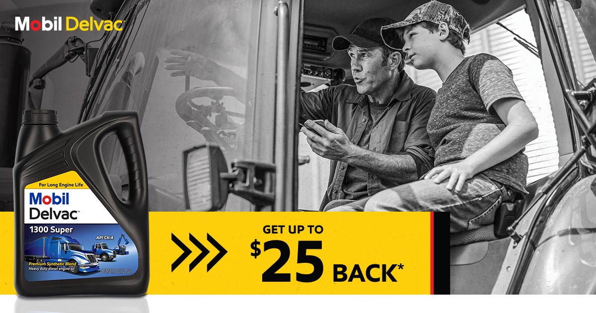 A man and his son sit in the cab of a combine, next to a bottle of Mobil Delvac engine oil in front of a yellow background. Get up to $25 Back with rebate. Valid 4/30/24.