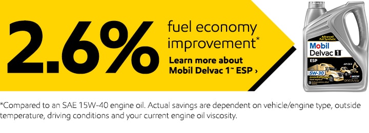 Mobil Delvac 1™ ESP and 2.6% fuel economy improvement
