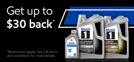 Get up to $30 back on Mobil 1™ motor oil