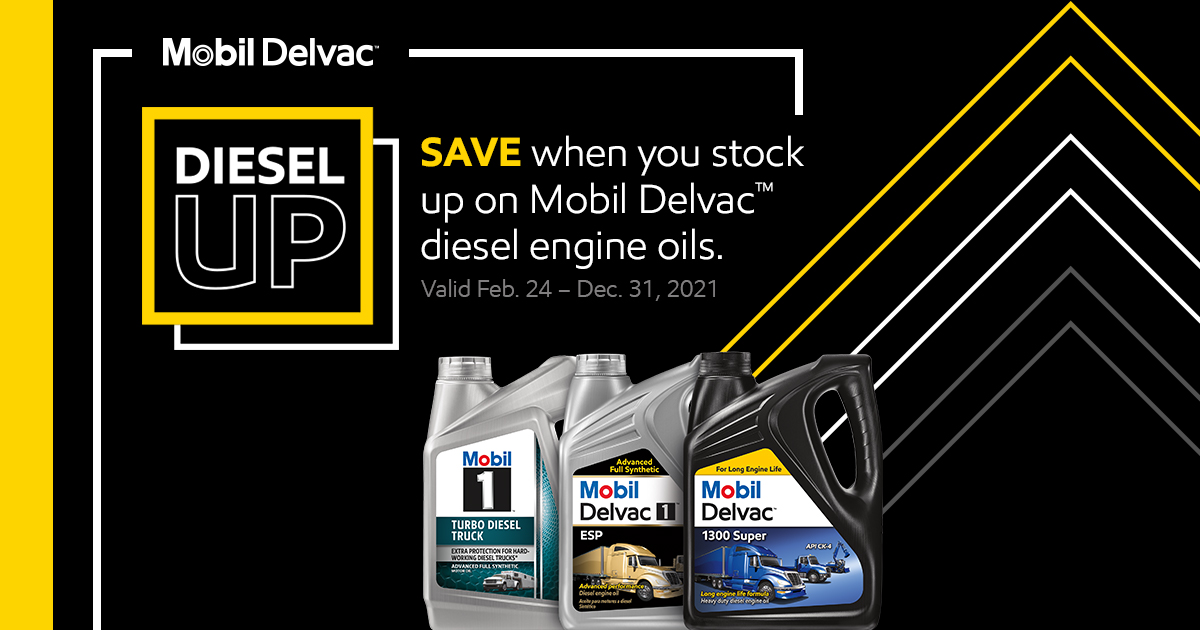 Diesel UP. 2021 Mobil Delvac(TM) Auto Parts Stores Rebate Program.