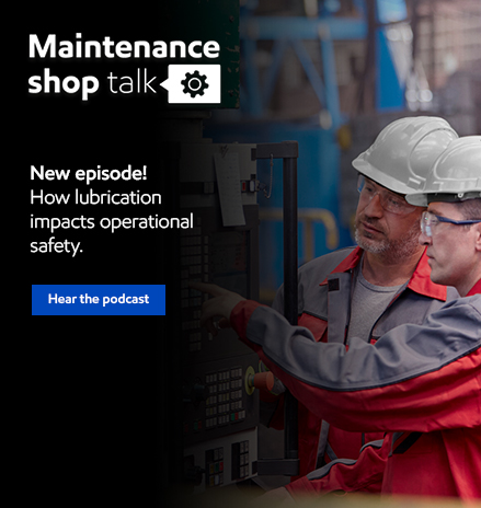 lubrications impact on operational safety