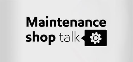 maintenance shop talk with mike
